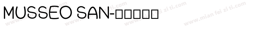 MUSSEO SAN字体转换